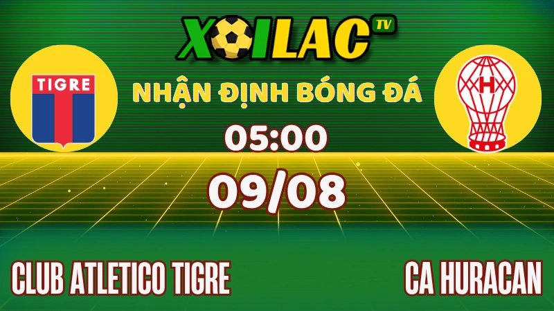 Nhận định Tigre vs Huracán giải VĐQG Argentina ngày 09/08